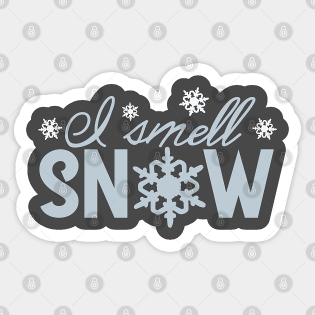 I Smell Snow Sticker by OffBookDesigns